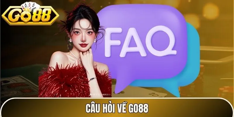 Câu hỏi về Go88