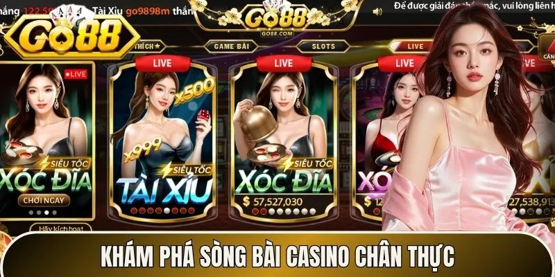 Khám phá sòng bài casino chân thực